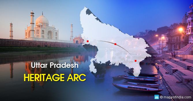 Uttar Pradesh Heritage Arc imagesmapsofindiacommyindia201604uttarprad