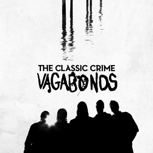 Vagabonds (The Classic Crime album) wwwjesusfreakhideoutcomcdreviewscoversvagabon