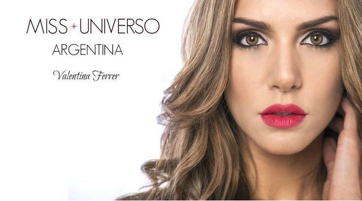 Valentina Ferrer Valentina Ferrer Miss Universe Argentina 2014 Road To
