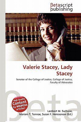 Valerie Stacey, Lady Stacey Valerie Stacey Lady Stacey by Lambert M Surhone Miriam T