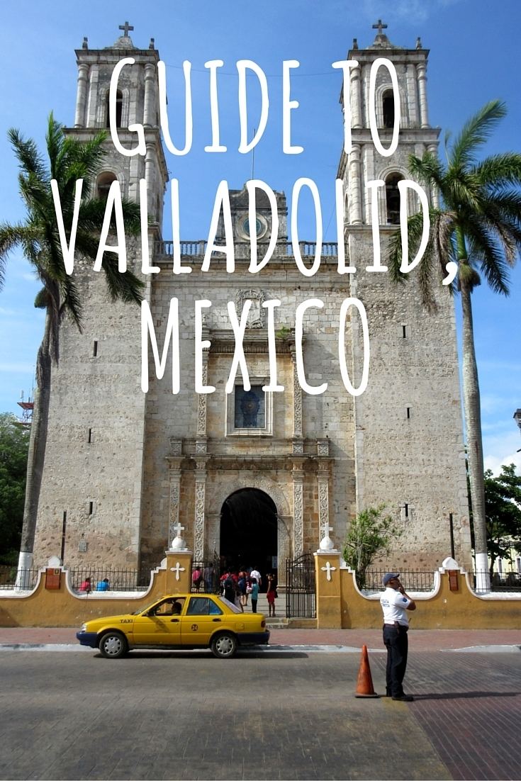 Valladolid, Yucatán httpsthesimplytravelblogfileswordpresscom20