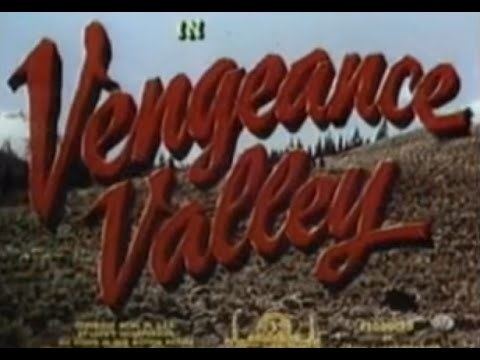 Valley of Eagles movie scenes Vengeance Valley 1951 Full Length Western Movie Burt Lancaster