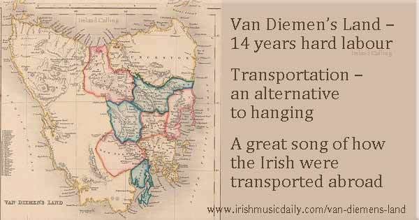 Van Diemen's Land Van Diemen39s Land 14 years hard labour Irish Music Daily