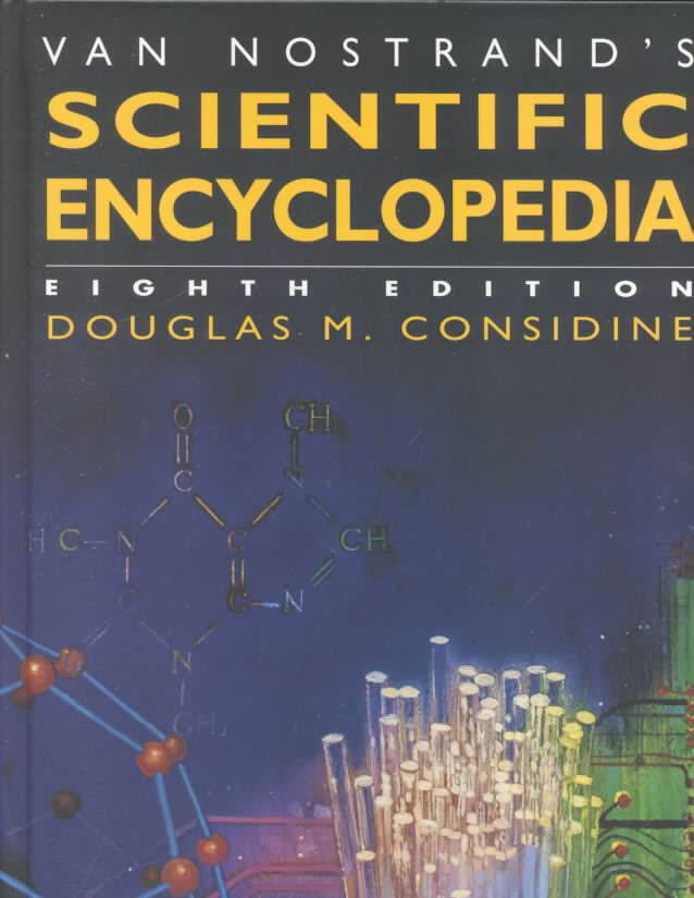 Van Nostrand's Scientific Encyclopedia t1gstaticcomimagesqtbnANd9GcSvrpyz2rAS0ROUez