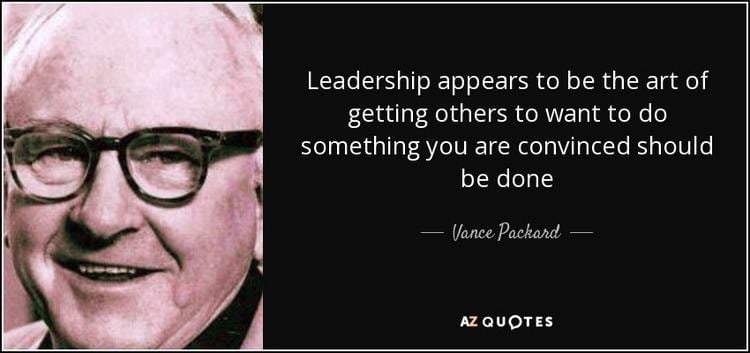 Vance Packard TOP 12 QUOTES BY VANCE PACKARD AZ Quotes