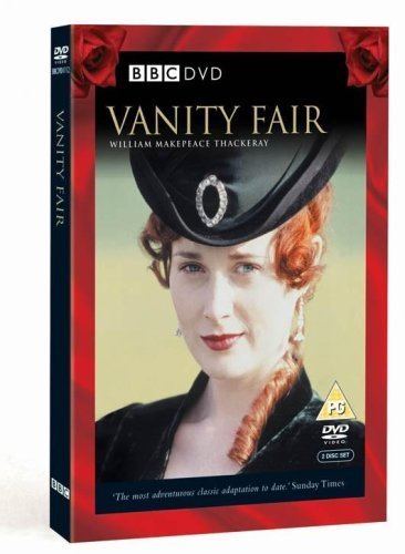 Vanity Fair (1998 TV serial) Vanity Fair DVD Amazoncouk Natasha Little Frances Gray Tom