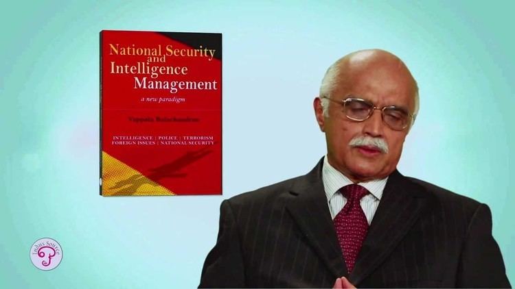 Vappala Balachandran Vappala Balachandran National Security and Intelligence Management