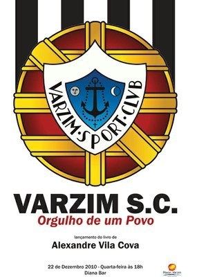Varzim S.C. Varzim SC Orgulho de um Povo histria do clube publicada em