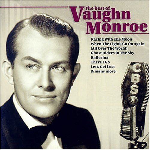 Vaughn Monroe Vaughn Monroe Best of Vaughn Monroe Amazoncom Music