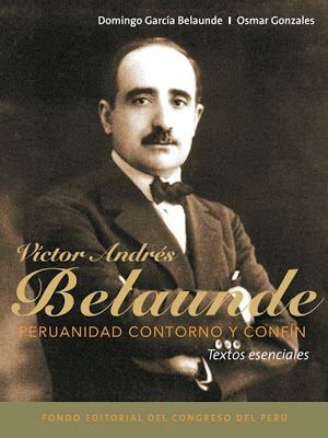 Víctor Andrés Belaúnde Wayra al da El pensamiento peruanista de Vctor Andrs Belaunde I