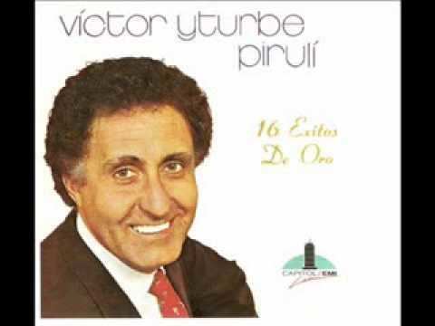 Víctor Yturbe VICTOR ITURBE EL PIRULI SOY LO PROHIBIDO YouTube