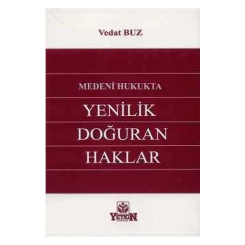 Vedat Buz Medeni Hukukta Yenilik Douran Haklar Vedat Buz Sava Kitap ve