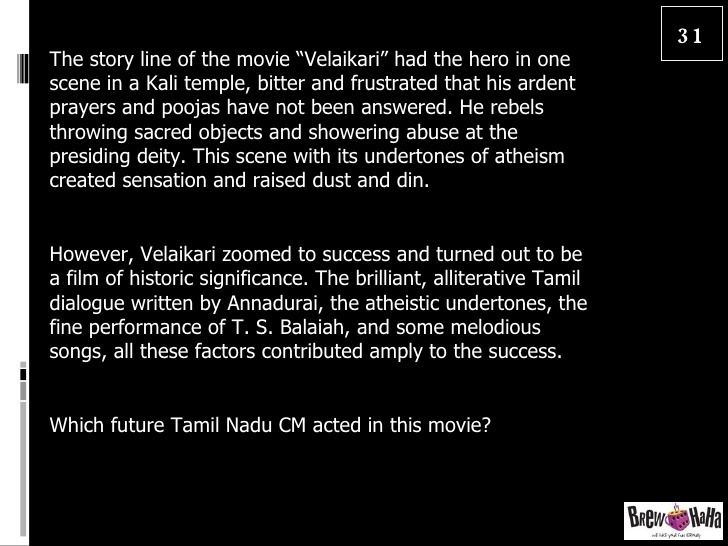 Velaikaari movie scenes The story line of the movie Velaikari had the hero in one scene in a Kali temple bitter and frustrated that his ardent prayers and poojas have not been 