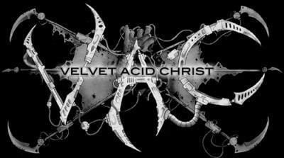 Velvet Acid Christ Velvet Acid Christ discography lineup biography interviews photos