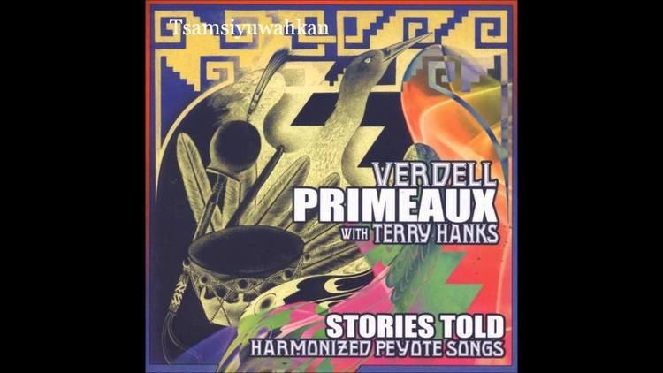 Verdell Primeaux Four Harmonized Peyote SongsSet Six Verdell Primeaux with Terry