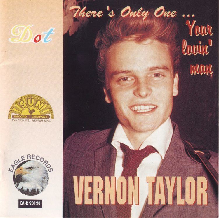 Vernon Taylor The Rockin Gipsy VERNON TAYLOR THERES ONLY ONE