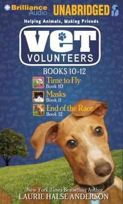 Vet Volunteers Vet Volunteers Books 1012 Laurie Halse Anderson