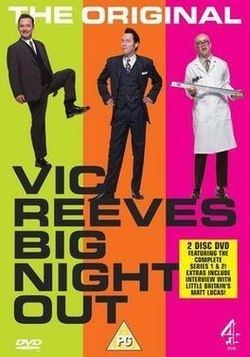Vic Reeves Big Night Out httpsuploadwikimediaorgwikipediaenthumb3