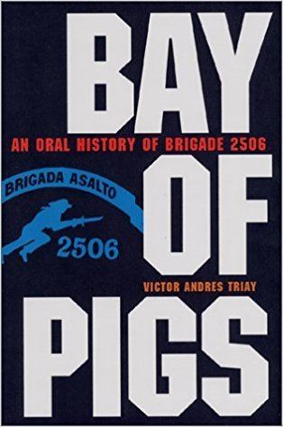 Victor Andres Triay Bay of Pigs Victor Andres Triay 9780813020907 Amazoncom Books