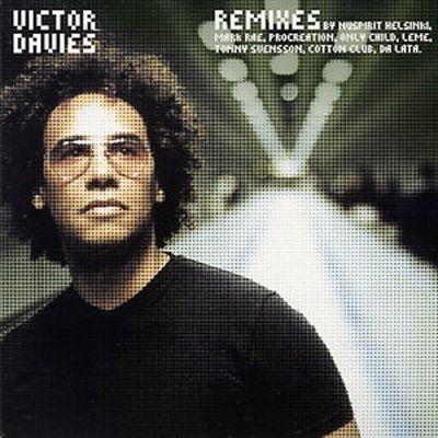 Victor Davies Remixes Victor Davies Songs Reviews Credits AllMusic