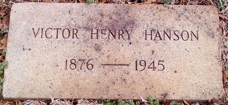 Victor Henry Hanson Victor Henry Hanson 1876 1945 Find A Grave Memorial