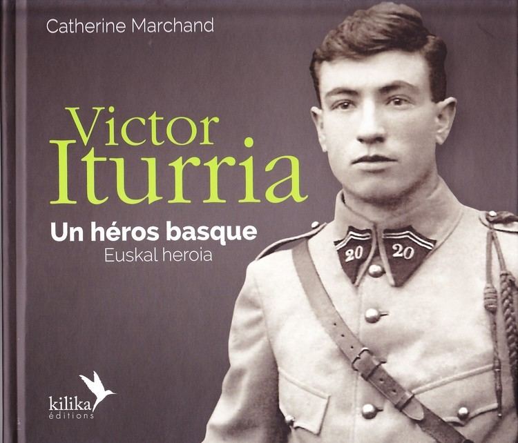 Victor Iturria Livre Victor Iturria Un hros Basque Botika