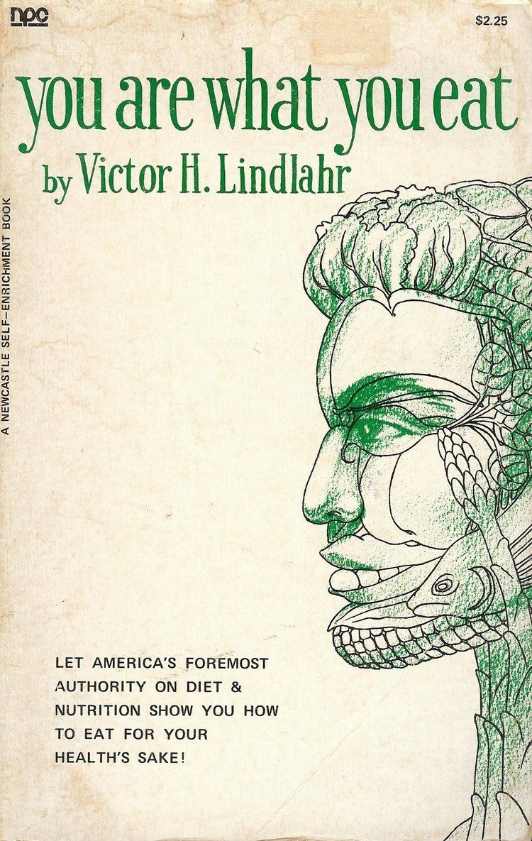 Victor Lindlahr You are What You Eat Victor Lindlahrs 9780878770045 Amazoncom