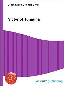 Victor of Tunnuna Victor of Tunnuna Amazoncouk Ronald Cohn Jesse Russell Books