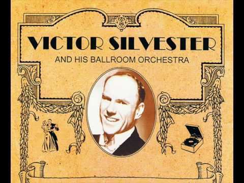 Victor Silvester Mexicali Rose You39re Dancing On My Heart Victor