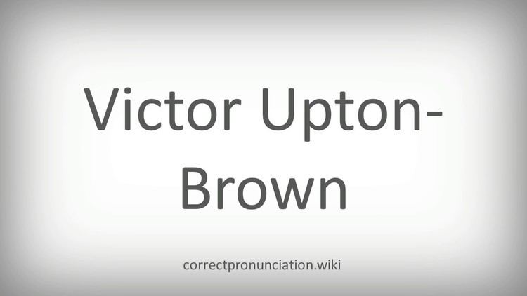 Victor Upton-Brown How to Pronounce Victor UptonBrown Correct Pronunciation YouTube