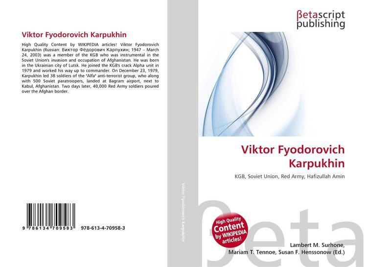 Viktor Fyodorovich Karpukhin Viktor Fyodorovich Karpukhin 9786134709583 6134709581