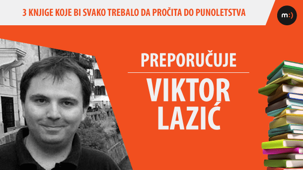 Viktor Lazić Viktor Lazi preporuka knjiga za itanje do 18 godine Mondo Portal