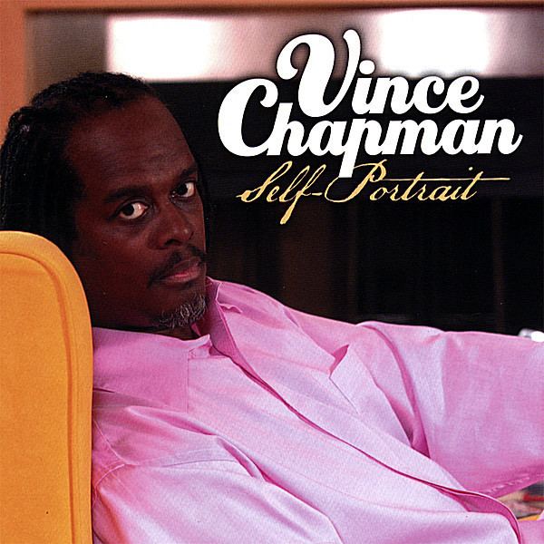Vince Chapman Vince Chapman Self Portrait CD Baby Music Store