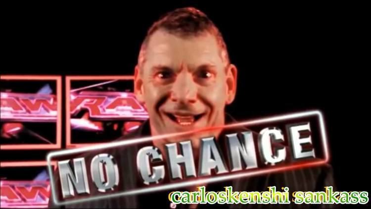 Vince McMahon WWE Vincent Kennedy Mcmahon Vince mcmahon No Chance In Hell