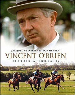 Vincent O'Brien Vincent O39Brien The Official Biography Amazoncouk Jacqueline O