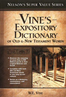 Vine's Expository Dictionary httpsgchristianbookcomdgproductcbdf40050