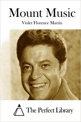 Violet Florence Martin Mount Music Perfect Library Violet Florence Martin The Perfect