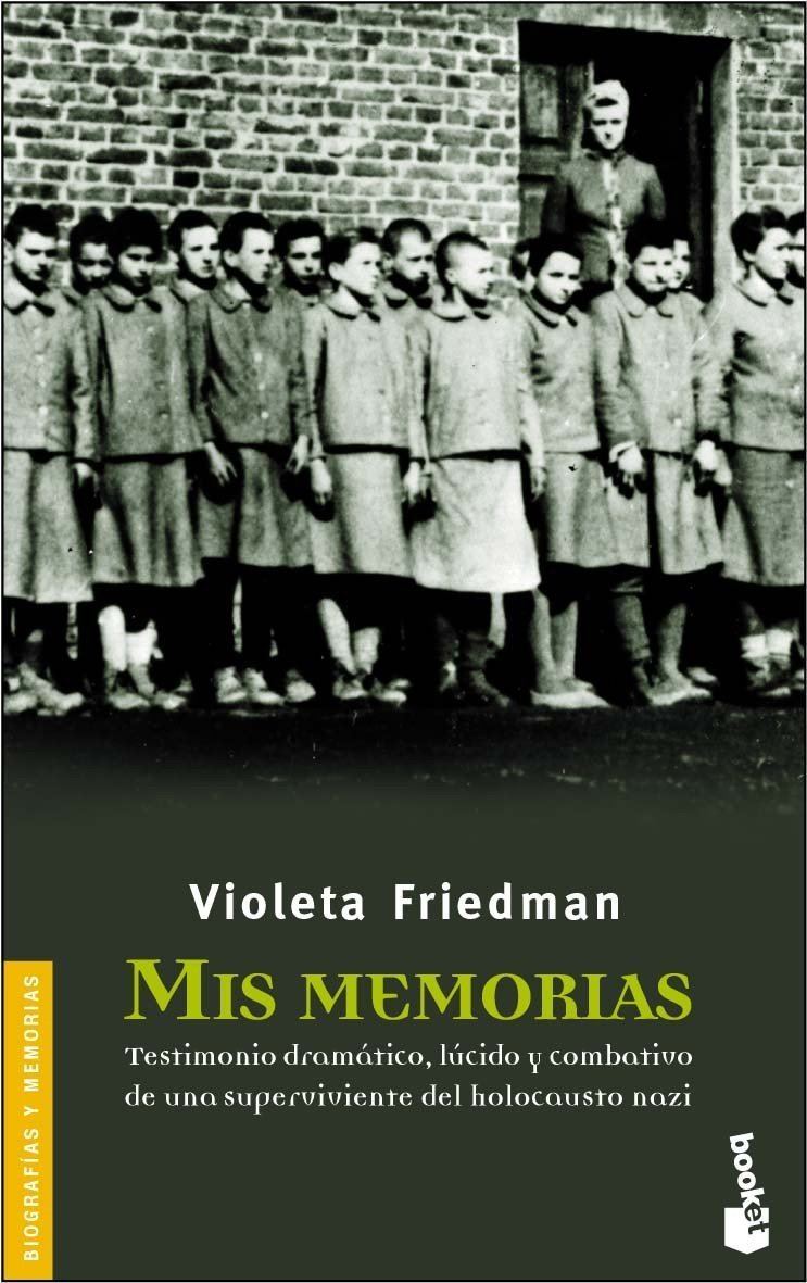 Violeta Friedman Mis Memorias Divulgacion Spanish Edition Violeta Friedman