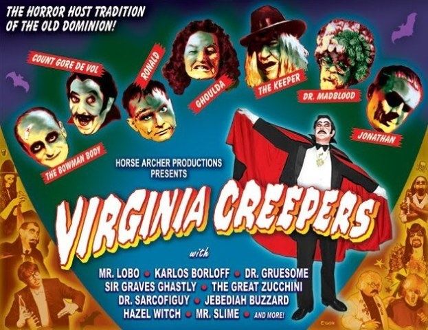 VIRGINIA CREEPERS The Horror Host Tradition of the Old Dominion