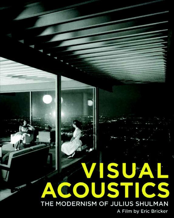 Visual Acoustics The Modernism of Julius Shulman Main2
