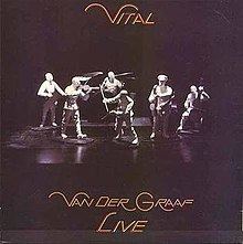 Vital (Van der Graaf Generator album) httpsuploadwikimediaorgwikipediaenthumb9