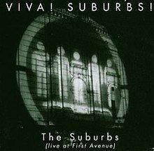 Viva! Suburbs! Live at First Avenue httpsuploadwikimediaorgwikipediaenthumbf