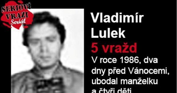 Vladimír Lulek Vnon vrah Lulek Pt mrtvol po stromekem Bleskcz