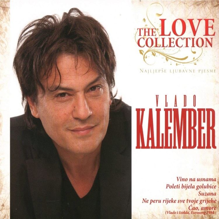 Vlado Kalember Vlado Kalember The Love Collection