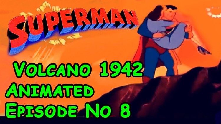 Superman Volcano 1942 Animated Episode No 8 YouTube