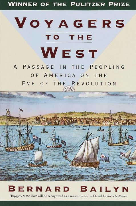 Voyagers to the West: A Passage in the Peopling of America on the Eve of the Revolution t0gstaticcomimagesqtbnANd9GcTtBtzdFzU91jmytl