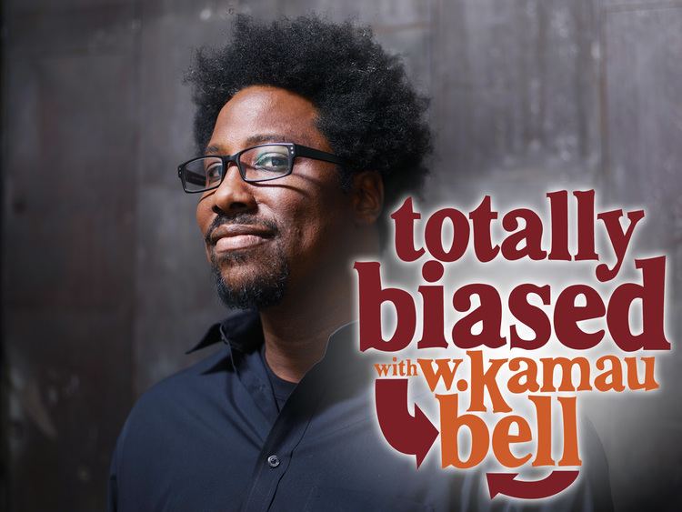 W. Kamau Bell The Totally Biased Interview with W Kamau Bell