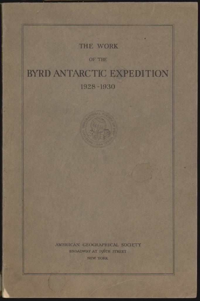 W. L. G. Joerg The Work of the Byrd Antarctic Expedition 19281930 W L G Joerg