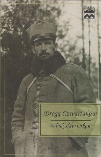 Władysław Orkan Ksika Drog czwartakw Wadysaw Orkan Historia Polski