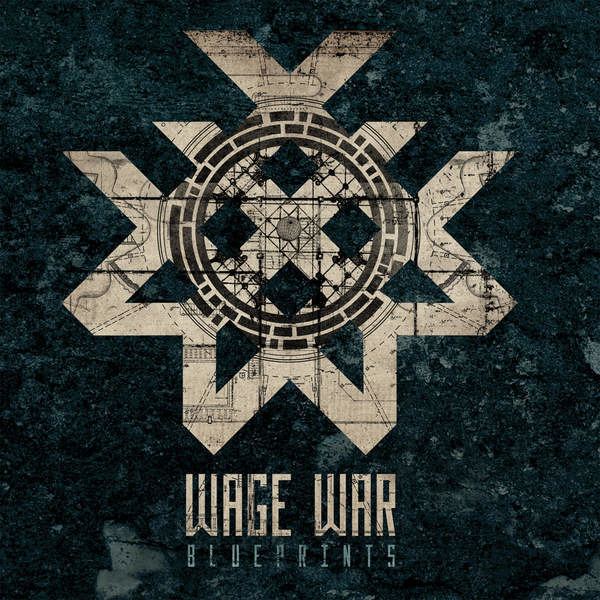 Wage War Wage War Blueprints Review Loud Heavy